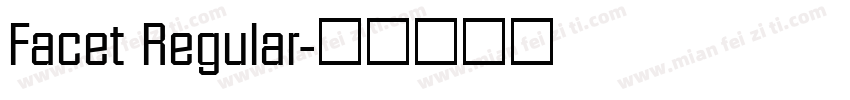 Facet Regular字体转换